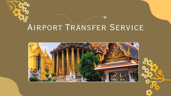 Why Choose Bangkok Airport Transfer Services - Top Dawg Labs